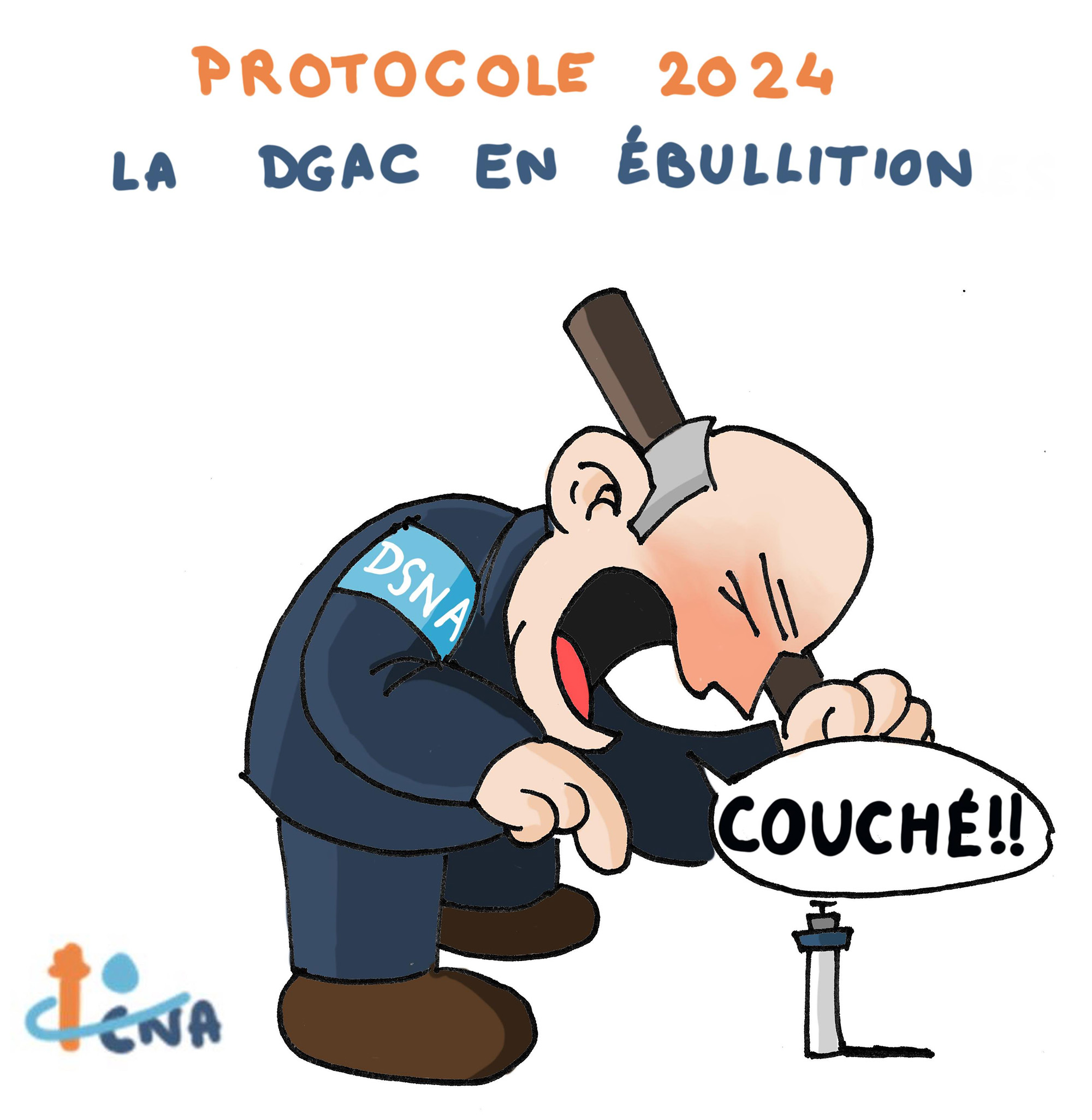 Protocole 2024 : La DGAC en ébullition